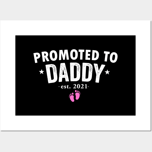 Promoted to Daddy 2021 Soon to be Dad Husband Girl Gift Wall Art by dianoo